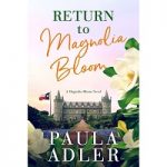 Return to Magnolia Bloom by Paula Adler PDF