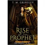 Rise of the Prophet by T.M Grinsley PDF