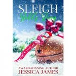 Sleigh Bells Ring by Jessica James PDF