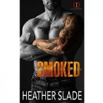 Smoked by Heather Slade PDF