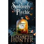 Suddenly Psychic by Elizabeth Hunter PDF