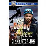 The Daring Rescue by Ginny Sterling PDF