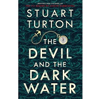 The Devil and the Dark Water by Stuart Turton PDF