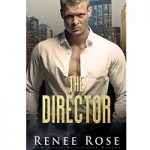 The Director by Renee Rose PDF
