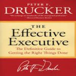 The Effective Executive by Peter F. Drucker PDF