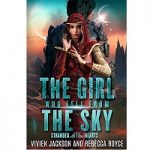 The Girl Who Fell From The Sky by Rebecca Royce PDF