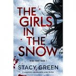 The Girls in the Snow by Stacy Green PDF
