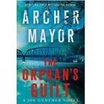 The Orphan’s Guilt by Archer Mayor PDF