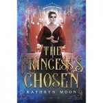 The Princess’s Chosen by Kathryn Moon PDF