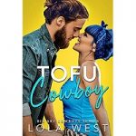 Tofu Cowboy by Lola West PDF