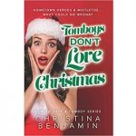 Tomboys Don’t Love Christmas by Christina Benjamin PDF