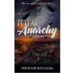 Total Anarchy by Phoenix Williams PDF