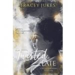 Twisted Fate by Tracey Jukes PDF