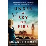 Under a Sky on Fire by Suzanne Kelman PDF