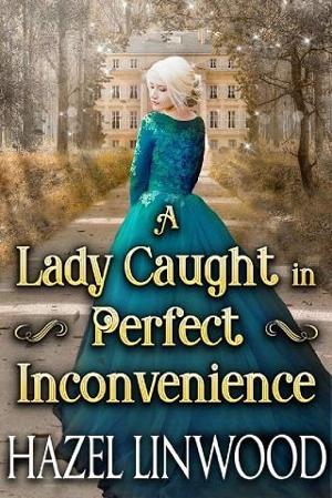 A Lady Caught in Perfect Inconvenience by Hazel Linwood epub