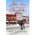 All's Fair in Love and Chocolate by Amy Andrews PDF