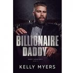 Billionaire Daddy by Kelly Myers