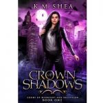 Crown of Shadows by K. M. Shea