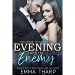 Evening With the Enemy by Emma Tharp