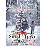 Her Small-Town Fake Fiance by Lucy McConnell