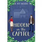 Hidden in the Capitol by B. Ivy Woods