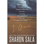I Gracie by Sharon Sala