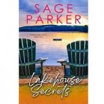 Lakehouse Secrets by Sage Parker