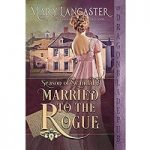 Married to the Rogue by Mary Lancaster