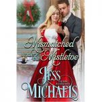 Mismatched Under the Mistletoe by Jess Michaels