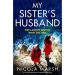 My Sister’s Husband by Nicola Marsh