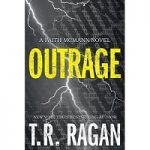 Outrage by T.R. Ragan