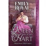 Queen of my Hart by Emily Royal