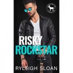 Risky Rockstar by Ryleigh Sloan PDF