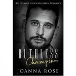 Ruthless Champion by Joanna Rose