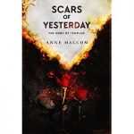 Scars of Yesterday by Anne Malcom