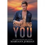 Shielding You by Maryann Jordan
