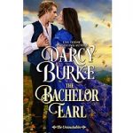 The Bachelor Earl by Darcy Burke