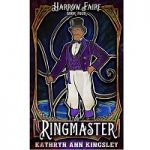 The Ringmaster by Kathryn Ann Kingsley