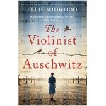 The Violinist of Auschwitz by Ellie Midwood