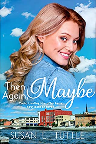 Then Again Maybe by Susan L. Tuttle epub