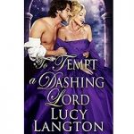 To Tempt a Dashing Lord by Lucy Langton