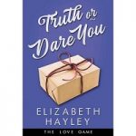 Truth or Dare You by Elizabeth Hayley