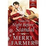 Twas the Night Before Scandal by Merry Farmer