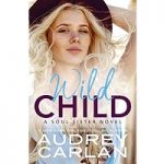 Wild Child by Audrey Carlan PDF