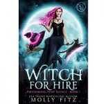 Witch for Hire by Molly Fitz
