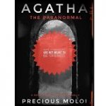 AGATHA THE PARANORMAL By PRECIOUS MOLOI