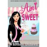 Ain’t She Sweet by Whitney Dineen