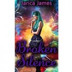 Broken Silence by Jarica James