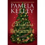Christmas at the Restaurant by Pamela M. Kelley