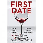 First Date by Sue Watson